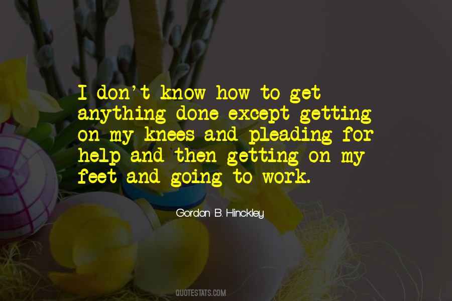 Quotes About Getting Work Done #354712