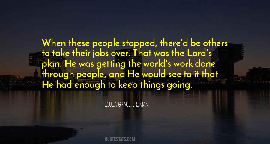 Quotes About Getting Work Done #471250