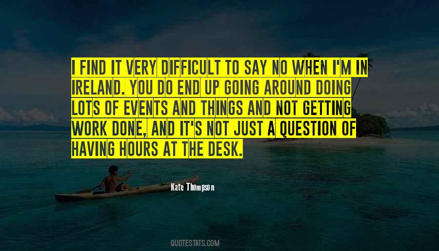 Quotes About Getting Work Done #682830
