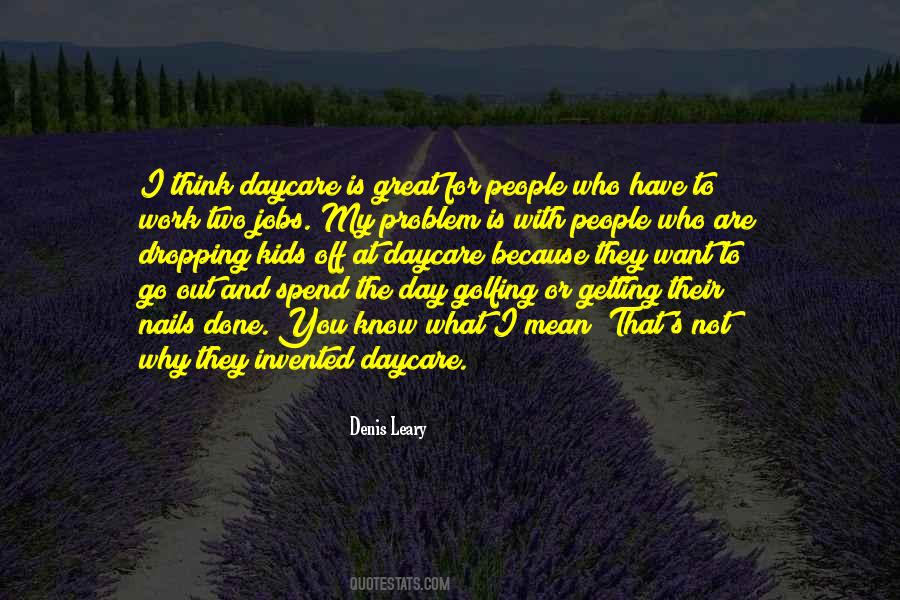 Quotes About Getting Work Done #688162