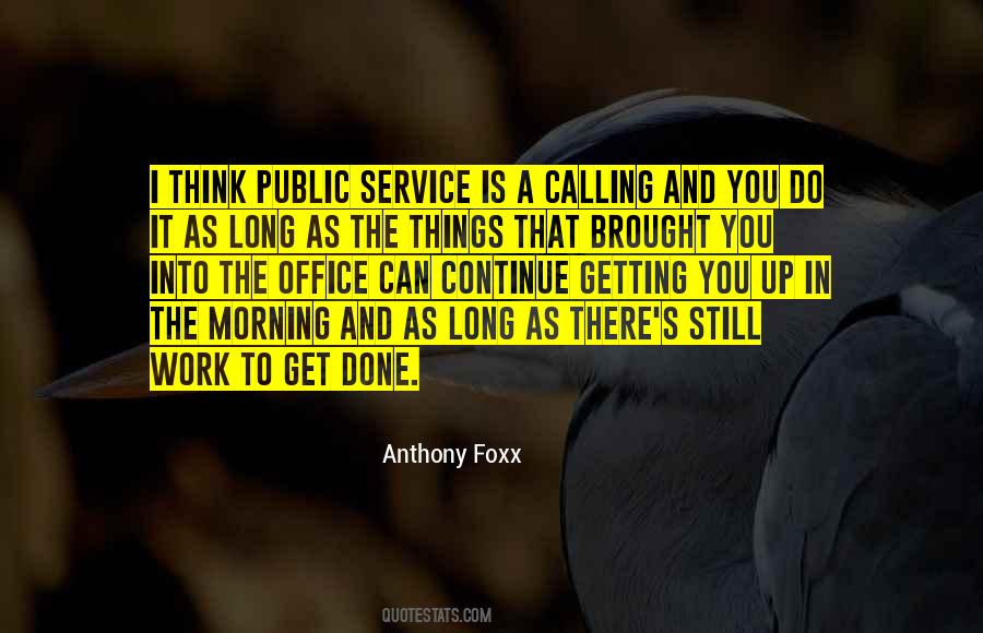 Quotes About Getting Work Done #817740