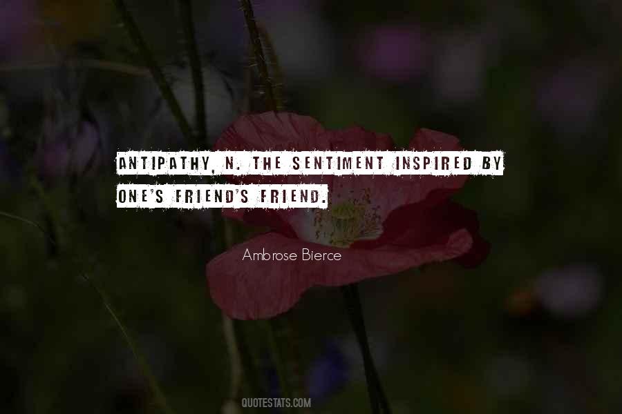 Quotes About Antipathy #1145648