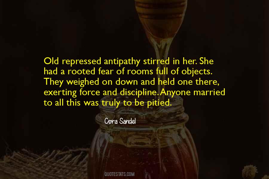 Quotes About Antipathy #1494927