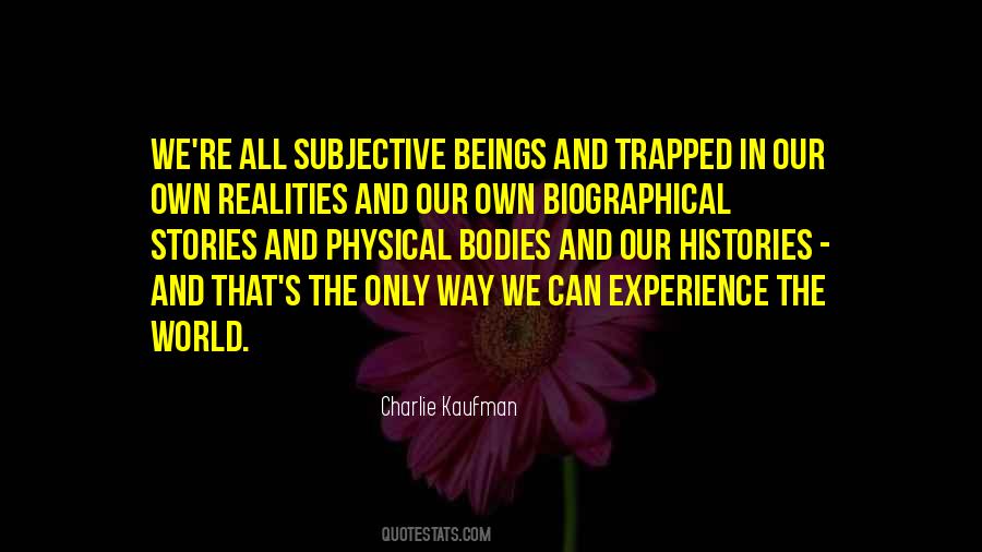Subjective Experience Quotes #994621
