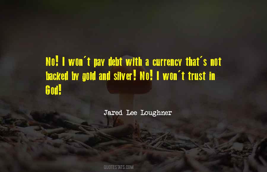 Quotes About Gold And Silver #1228432