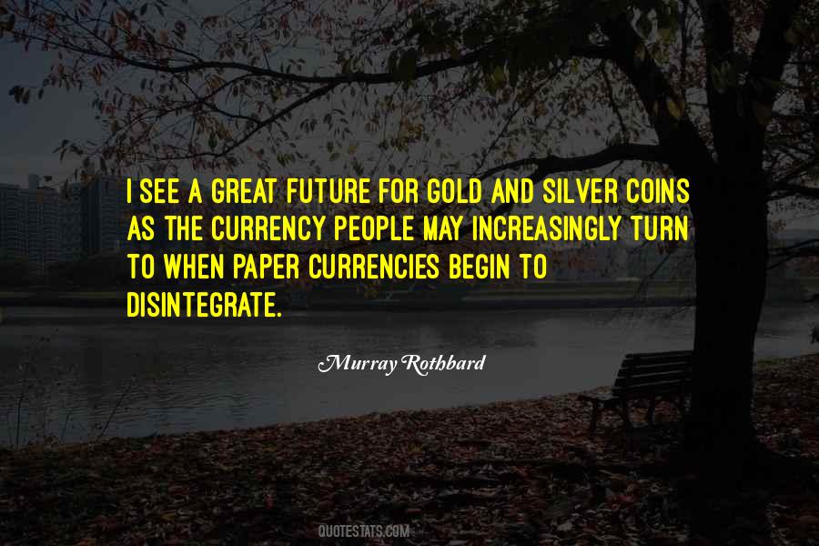Quotes About Gold And Silver #1255622