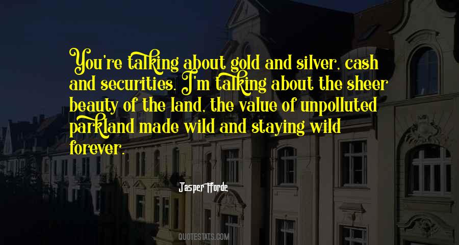 Quotes About Gold And Silver #1618494