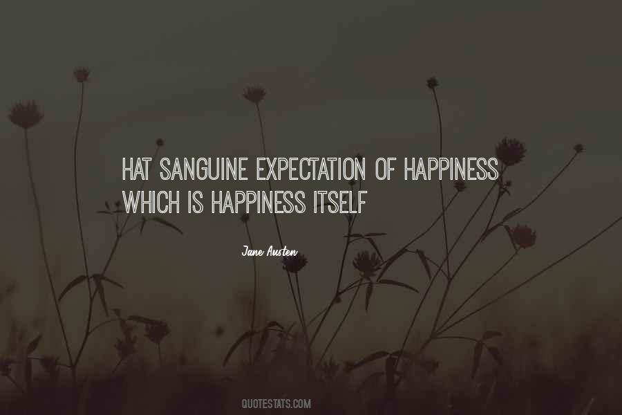 Quotes About Sanguine #18980