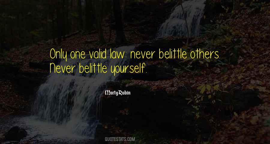 Belittle Others Quotes #494505