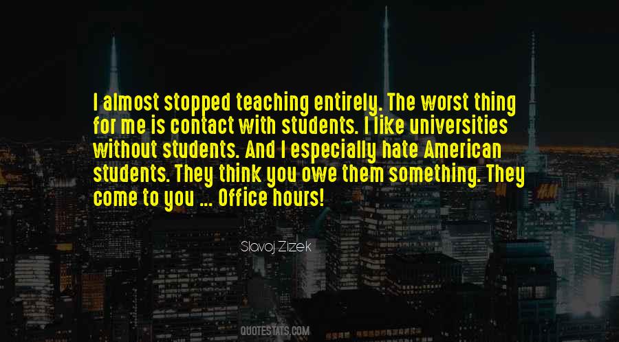 Quotes About Office Hours #1179599