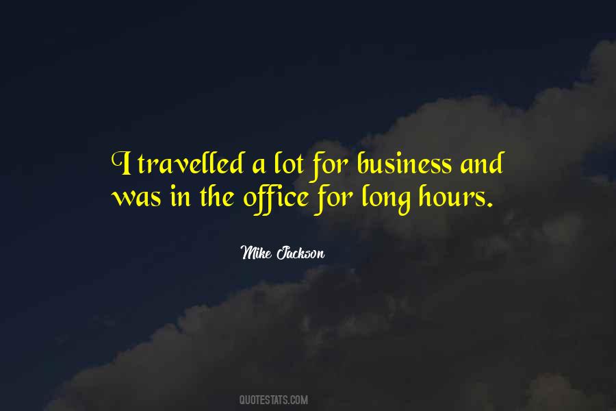 Quotes About Office Hours #1736155