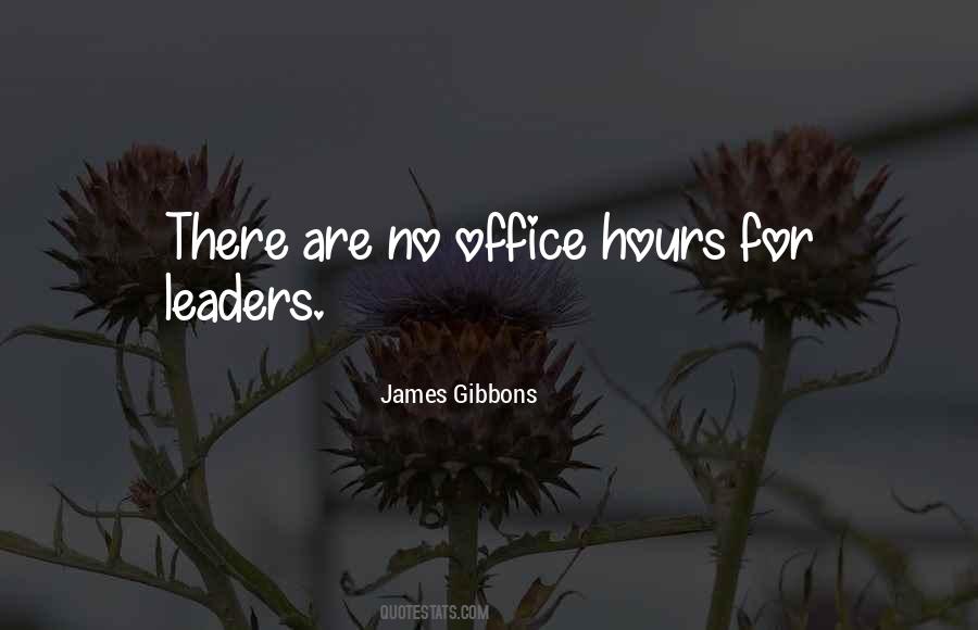 Quotes About Office Hours #391576