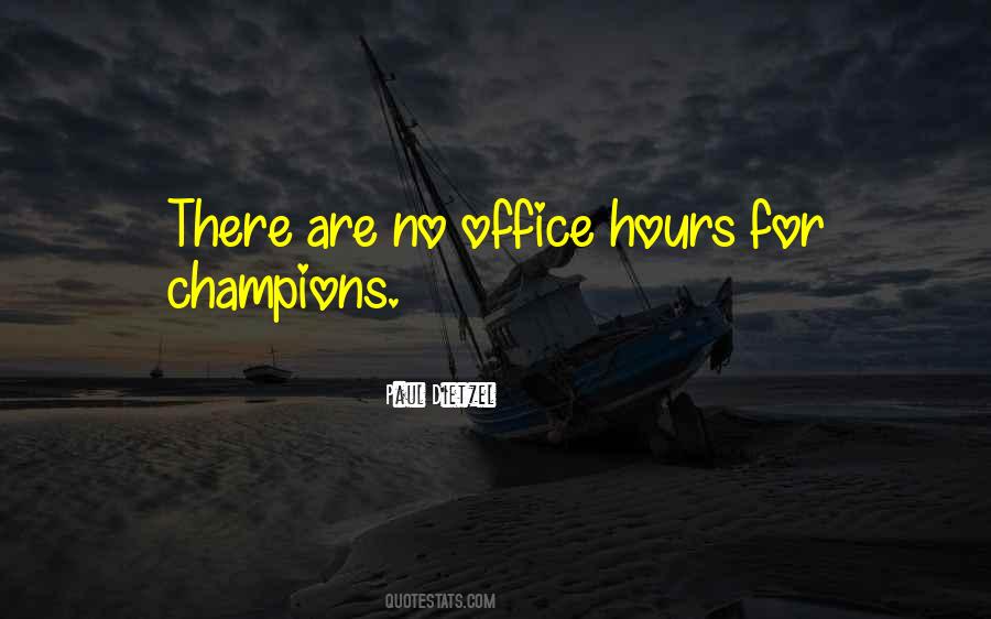 Quotes About Office Hours #762401