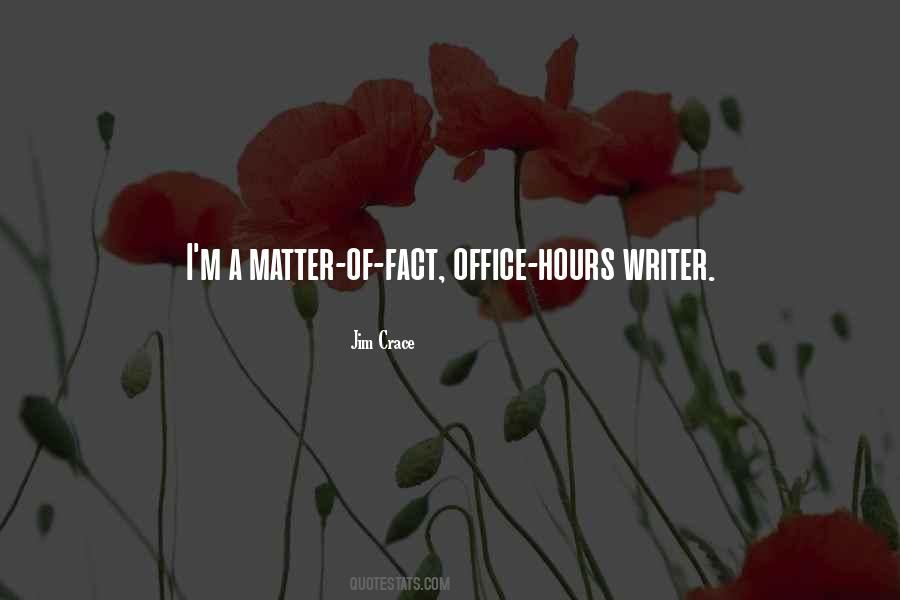 Quotes About Office Hours #84814