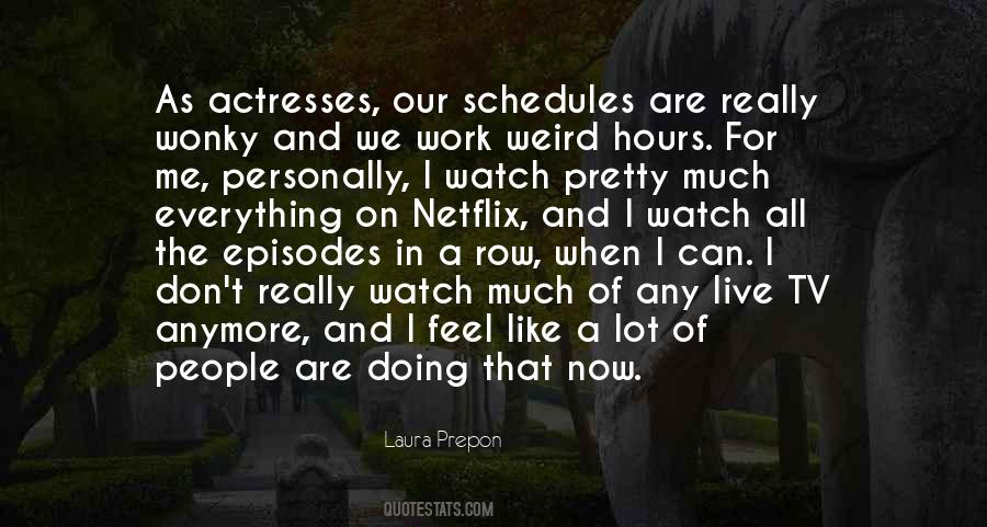 Me Watch Tv Quotes #1354292