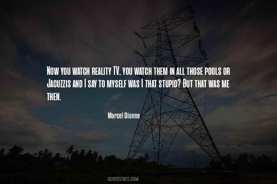 Me Watch Tv Quotes #1848626