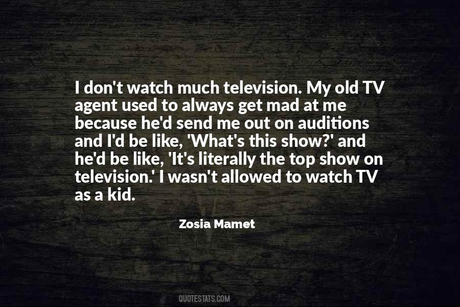 Me Watch Tv Quotes #790706