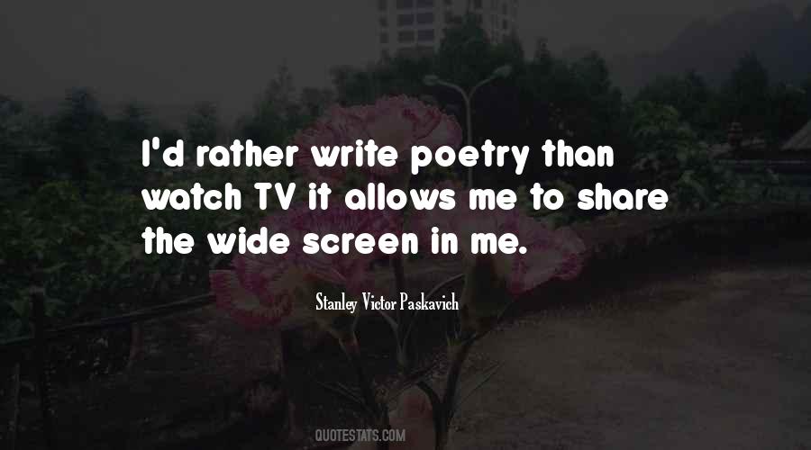 Me Watch Tv Quotes #865708