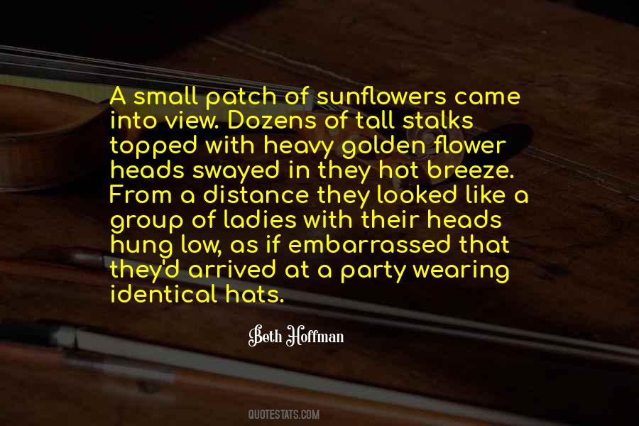 Quotes About Sunflowers #489134