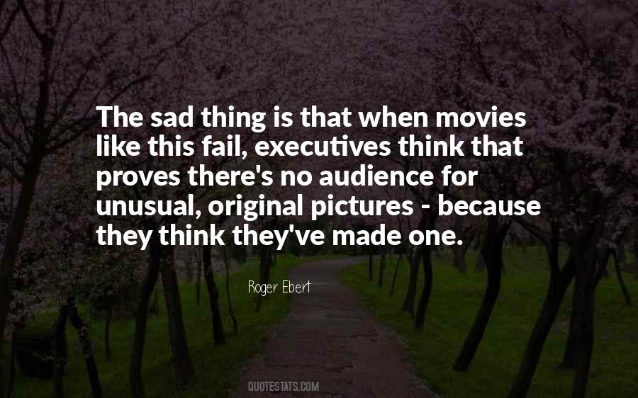 Quotes About Sad Movies #145089