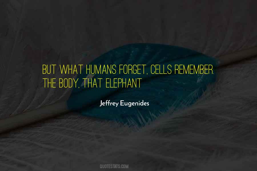 Body Cells Quotes #874502