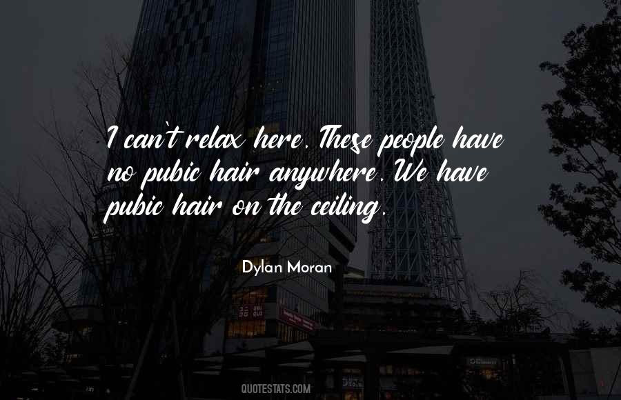 Quotes About The Ceiling #1447285