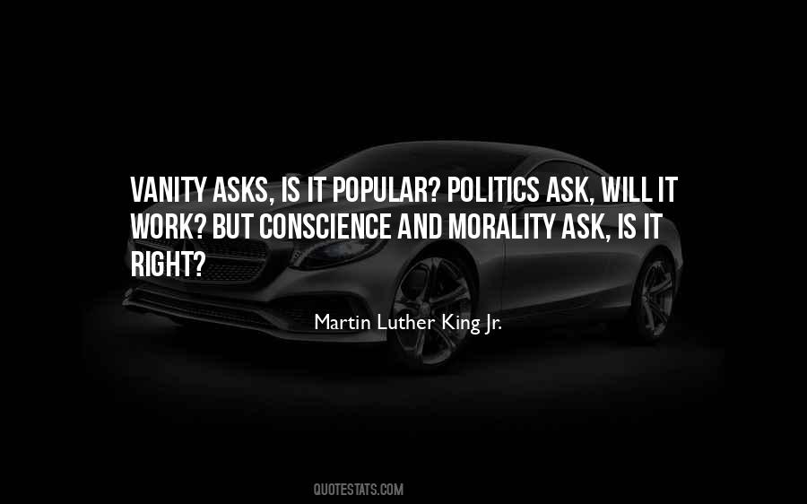 Quotes About Morality And Politics #259015