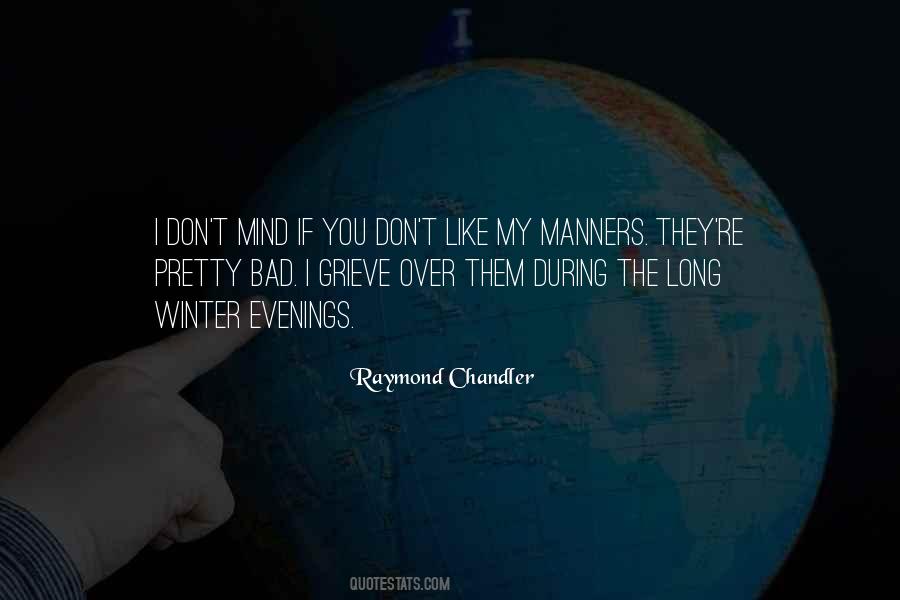 Quotes About Bad Manners #1334034