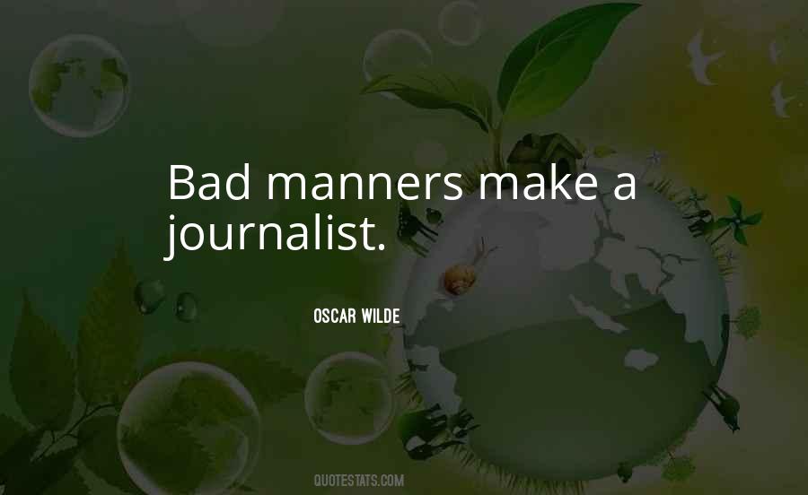 Quotes About Bad Manners #1565336