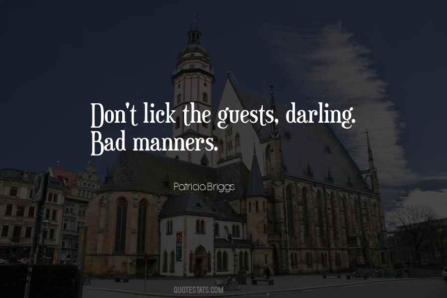 Quotes About Bad Manners #320988