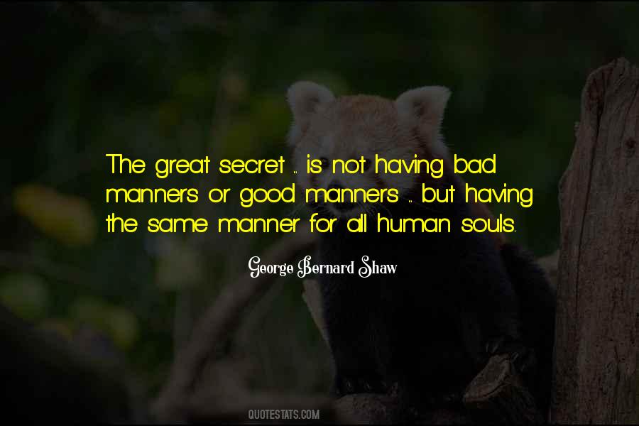 Quotes About Bad Manners #341463