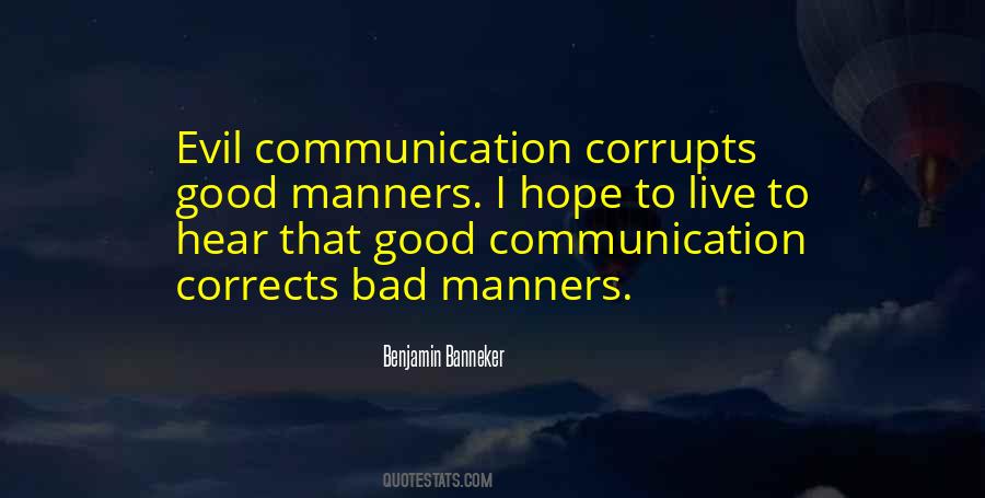 Quotes About Bad Manners #519989