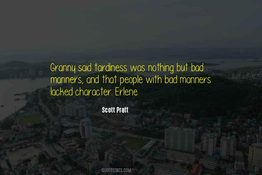 Quotes About Bad Manners #788695