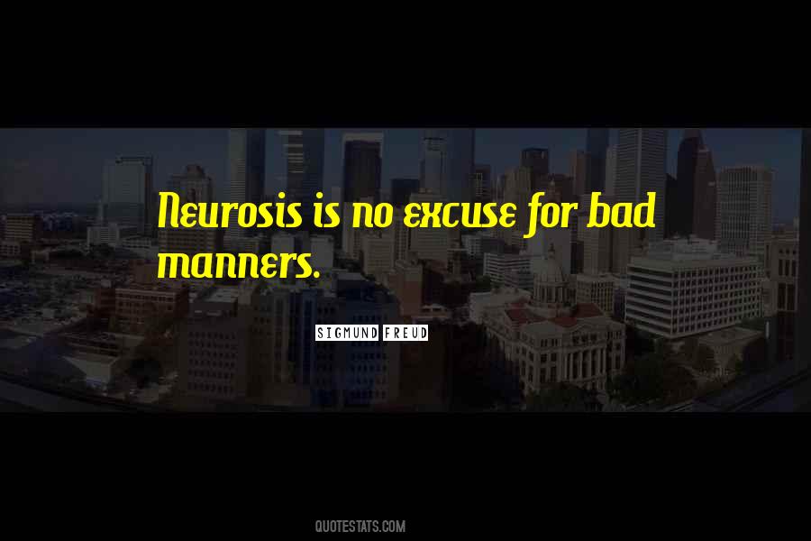 Quotes About Bad Manners #916743