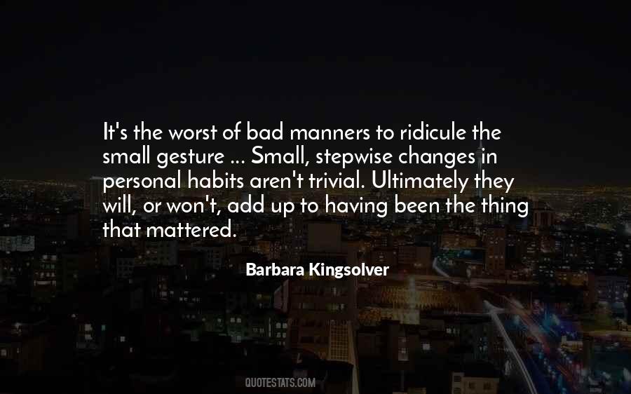 Quotes About Bad Manners #931306