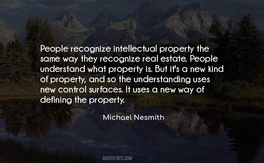 Quotes About Intellectual Property #1186665