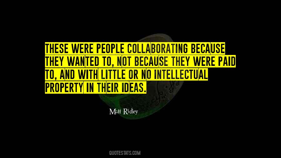 Quotes About Intellectual Property #1356720