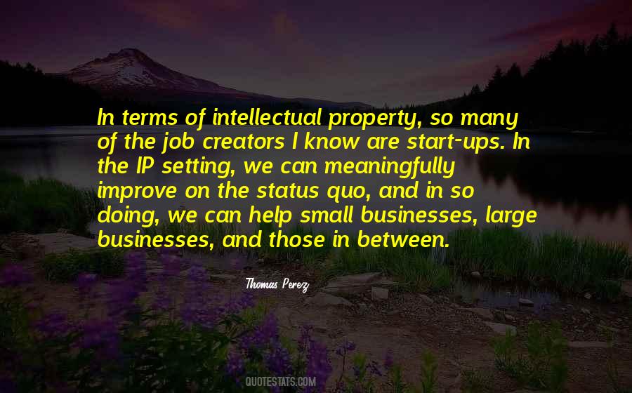 Quotes About Intellectual Property #1624618