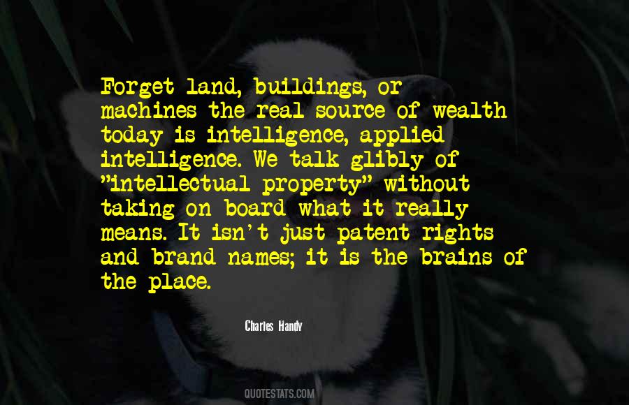 Quotes About Intellectual Property #1742480