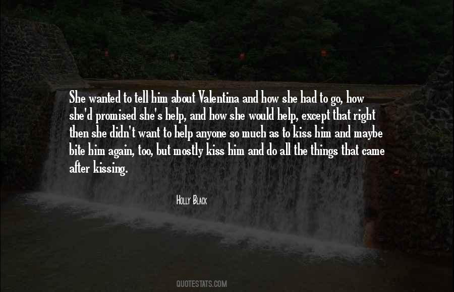 Kiss Right Quotes #1015828