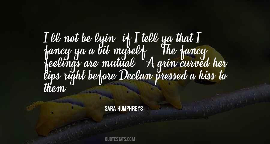 Kiss Right Quotes #367172