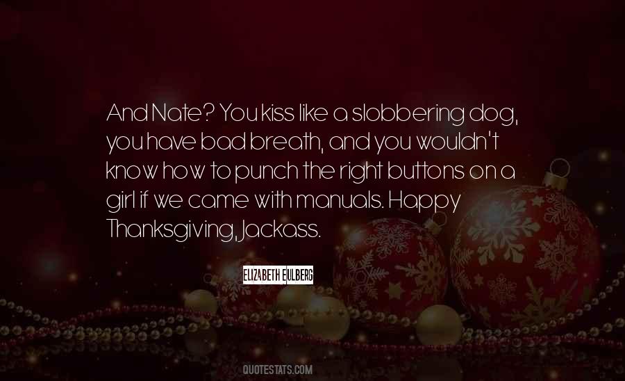 Kiss Right Quotes #695576