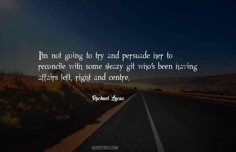 Kiss Right Quotes #723328