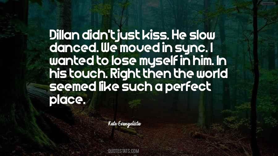 Kiss Right Quotes #730976
