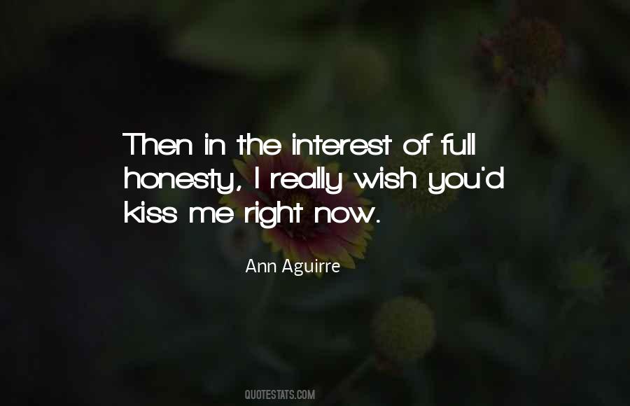 Kiss Right Quotes #790430