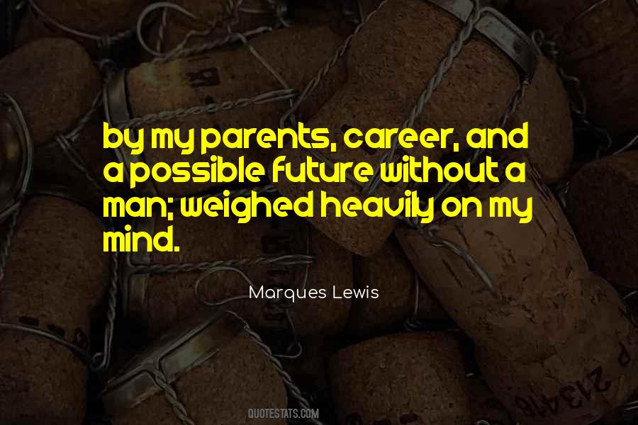 Quotes About On My Mind #1577036