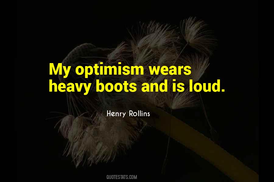 Quotes About Heavy Boots #1549294