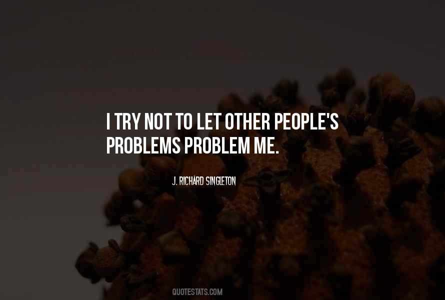 Life Problem Quotes #133687