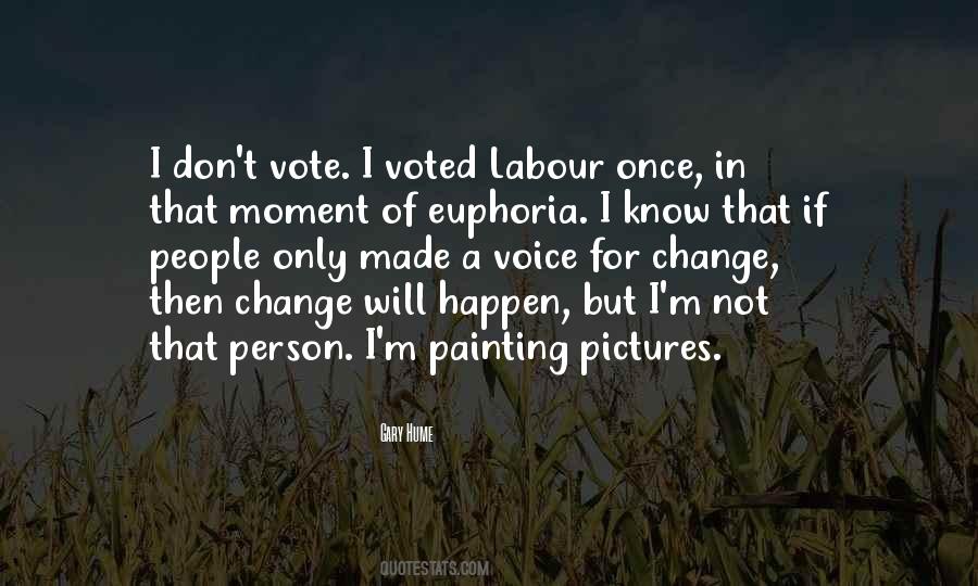Voted For Change Quotes #26916