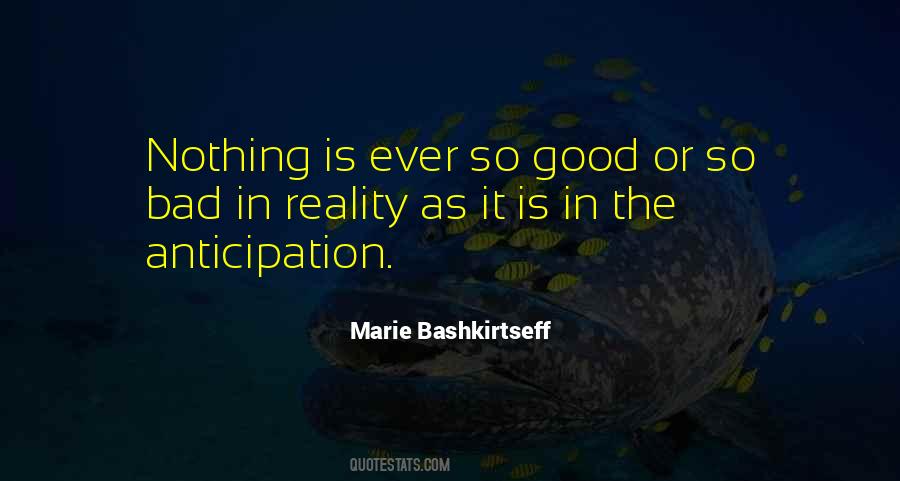 Quotes About Good Anticipation #1502087